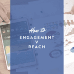 engagement v reach 1