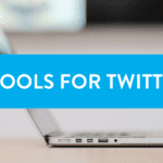 Tools for Twitter
