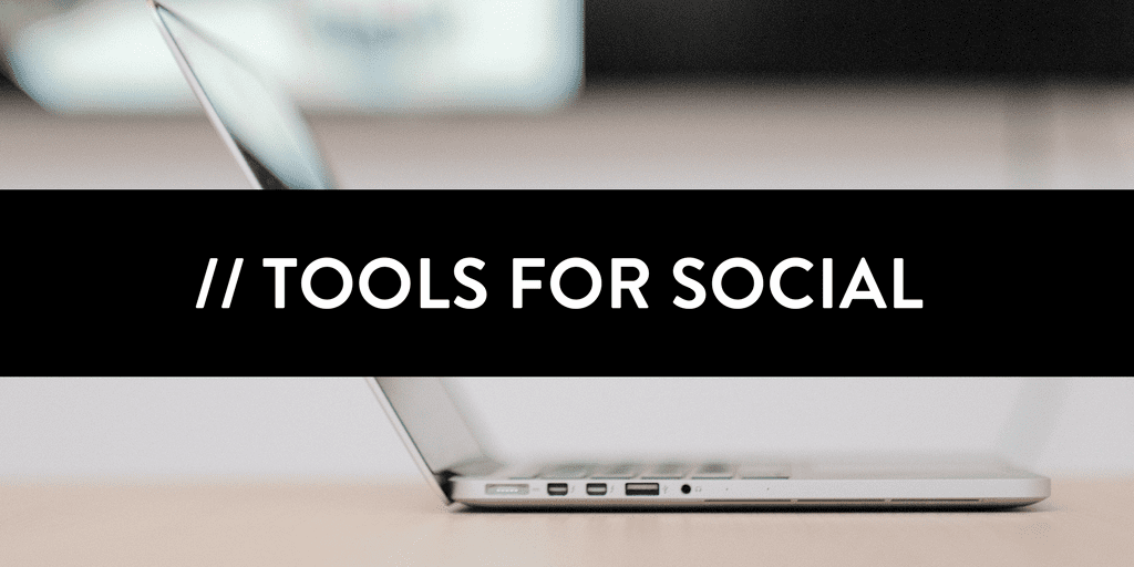 Tool list for Social Media