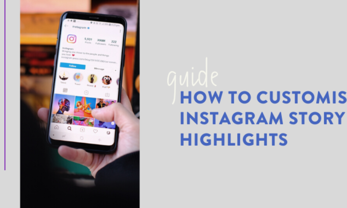 How To Customize Your Instagram Story Highlights Cover