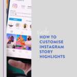how to customise story highlights