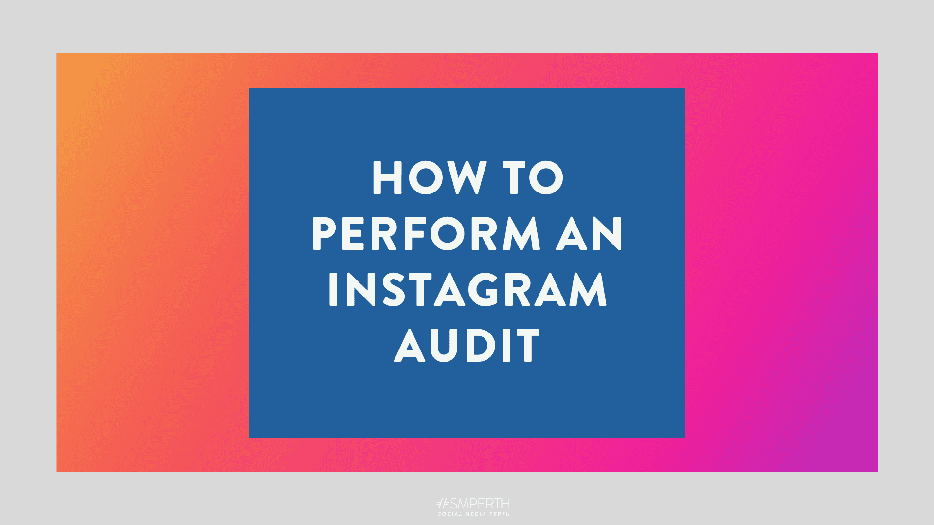 how to perform an instagram audit