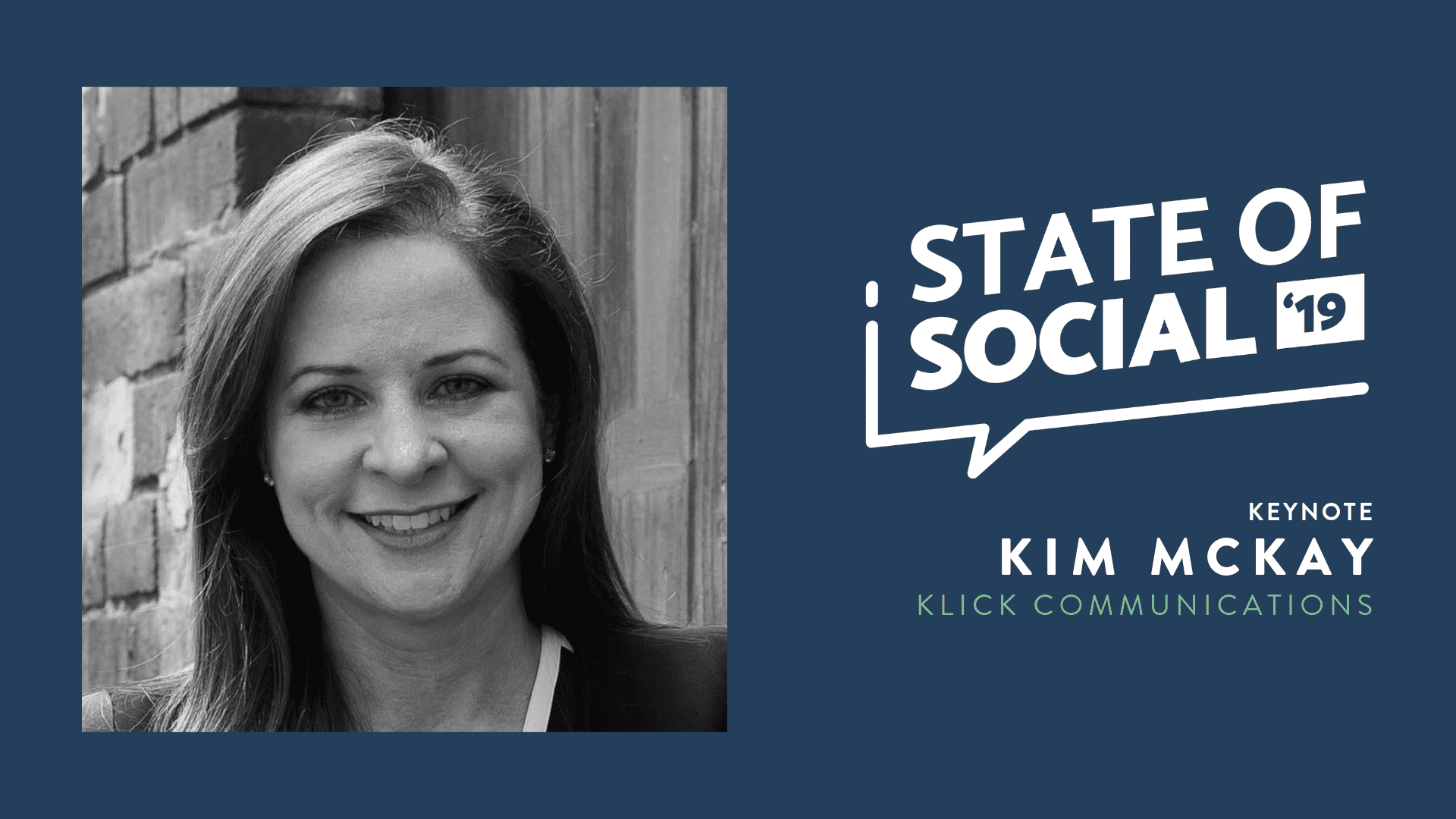 KIM MCKAY AT STATE OF SOCIAL - 16X9