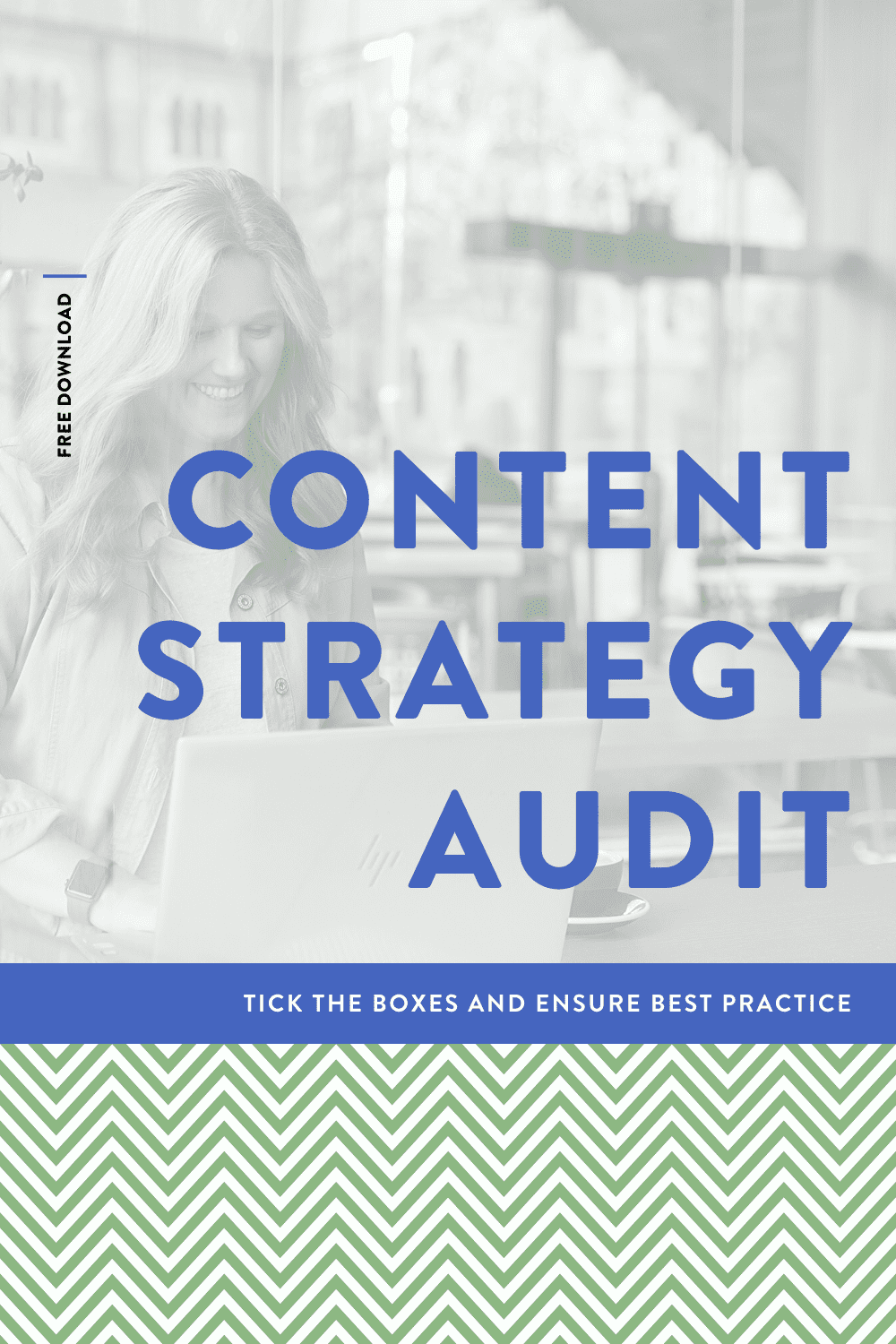 Content Strategy Audit // FREE DOWNLOAD