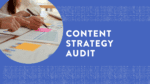 Content Strategy Audit