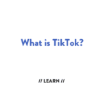 What is TikTok