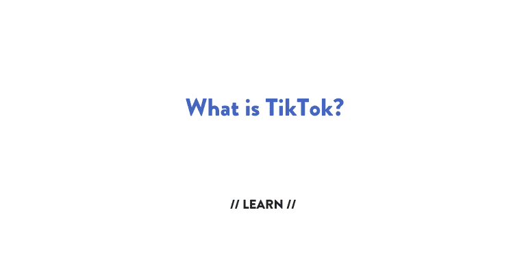 What is TikTok