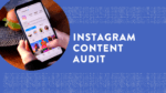 Instagram Content Audit