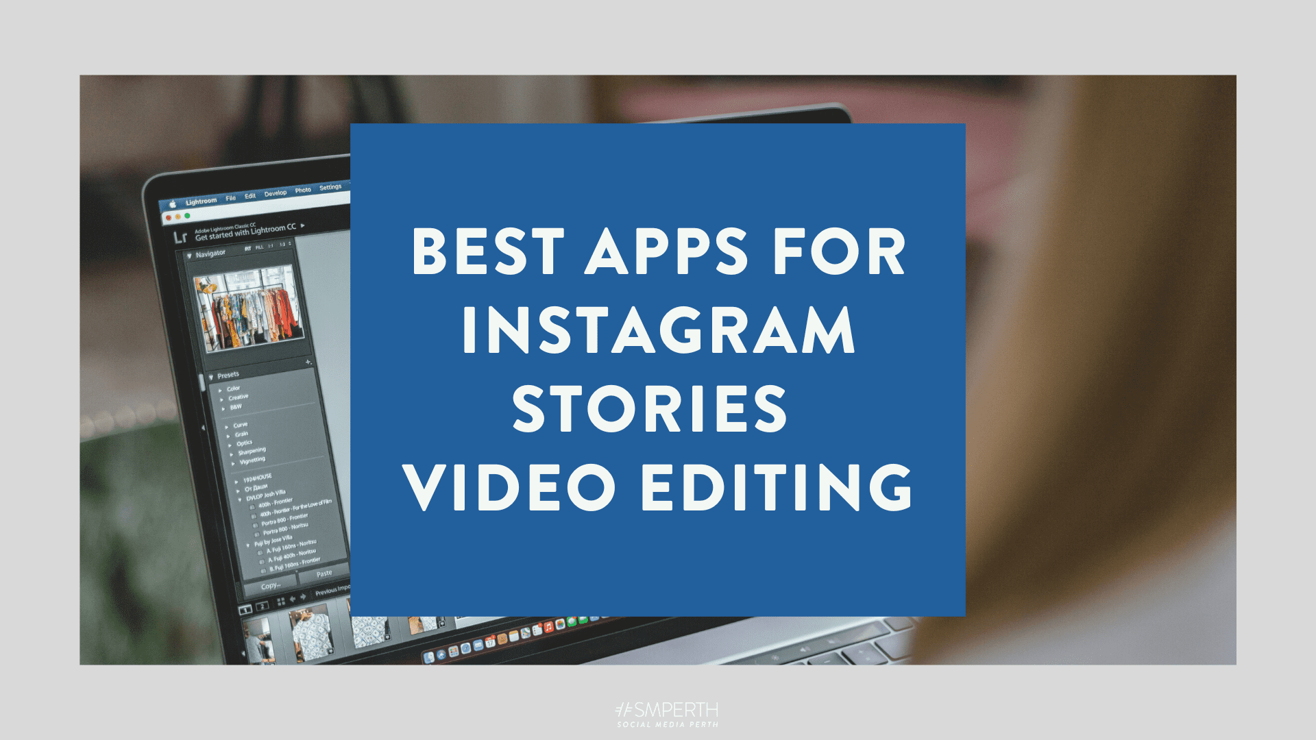 7 Best Apps for Instagram Stories Video Editing // Social Media Perth