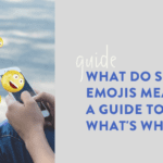 What do Snapchat Emojis mean A Guide to What's What