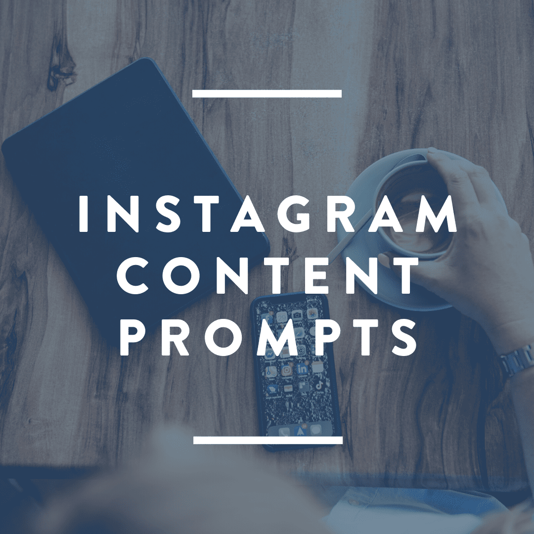 instagram content prompts 1