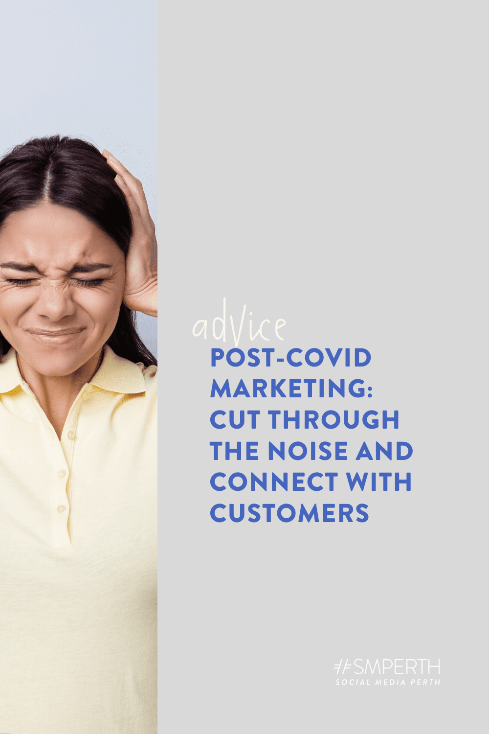 Post-COVID marketing: here’s how to cut through the noise – and connect with your customers