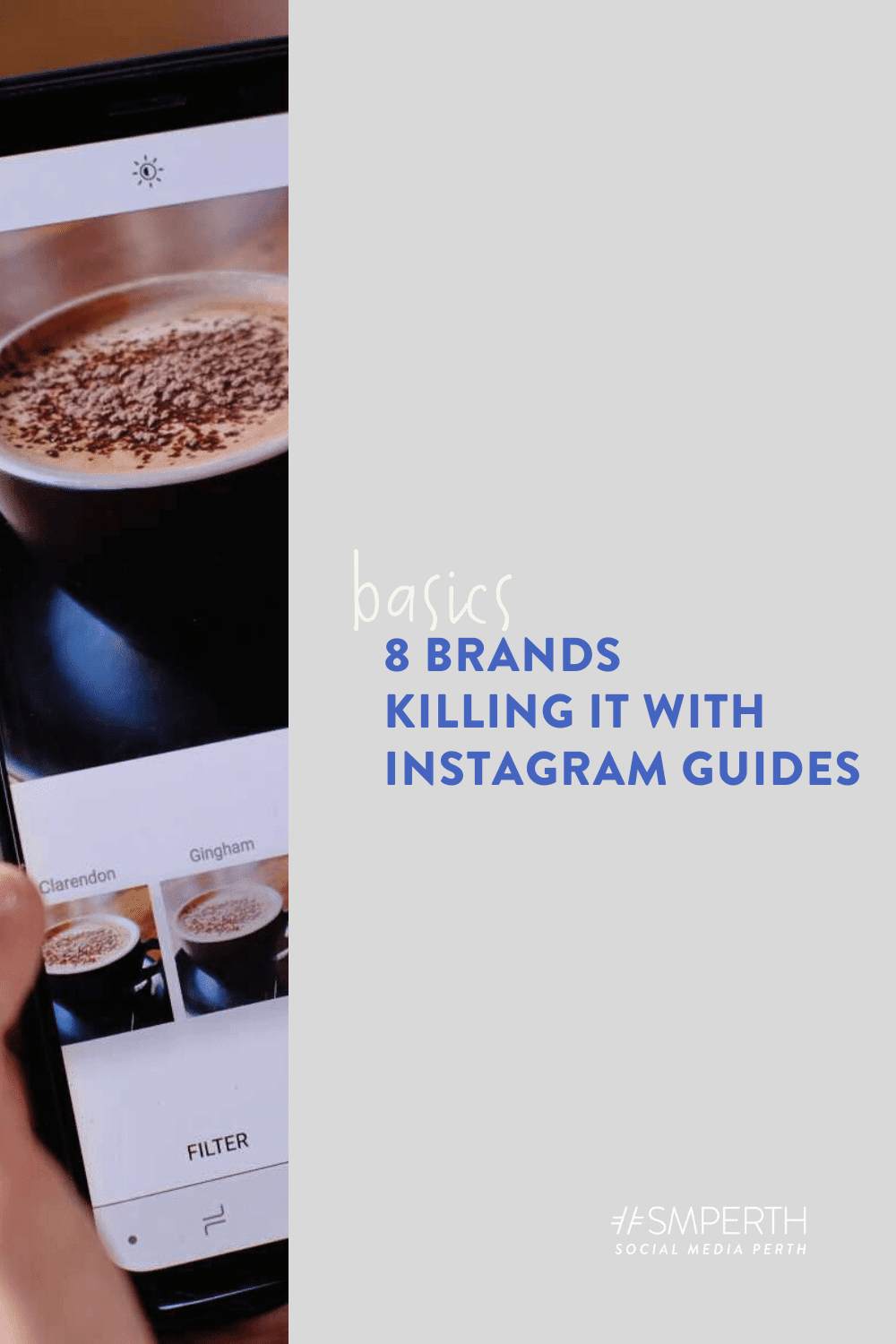 8 Brands Killing It with Instagram Guides