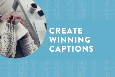 Create Winning Captions