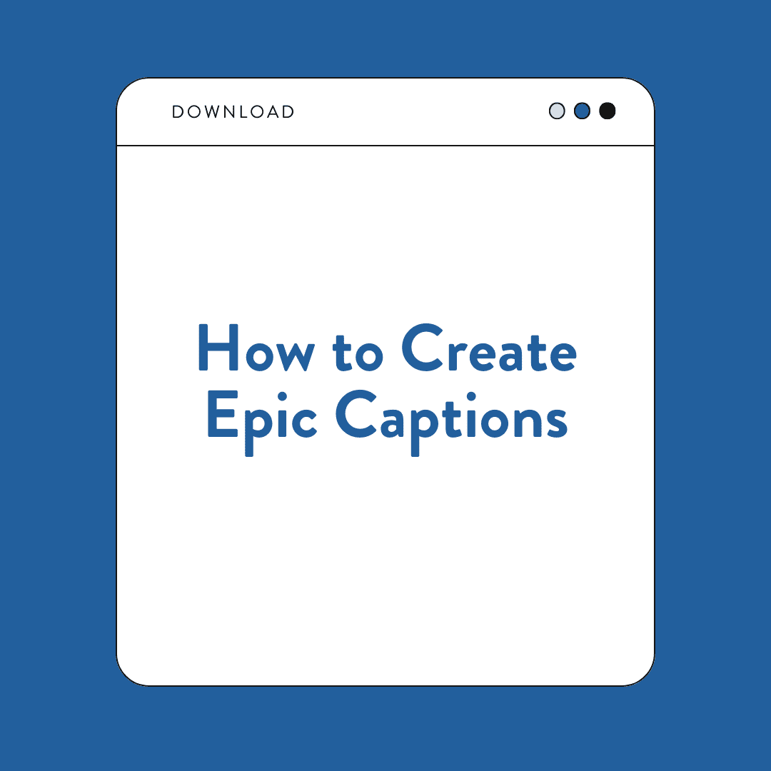 How to Create Epic Caption