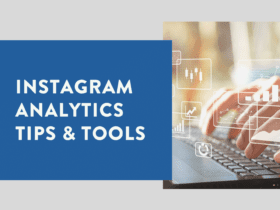 Instagram 101 Analytics Tips & Tools