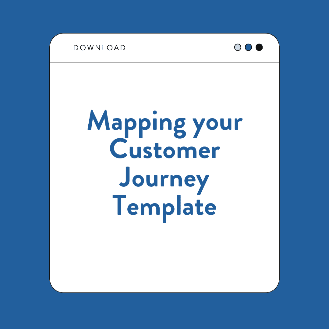 Mapping your Customer Journey Template