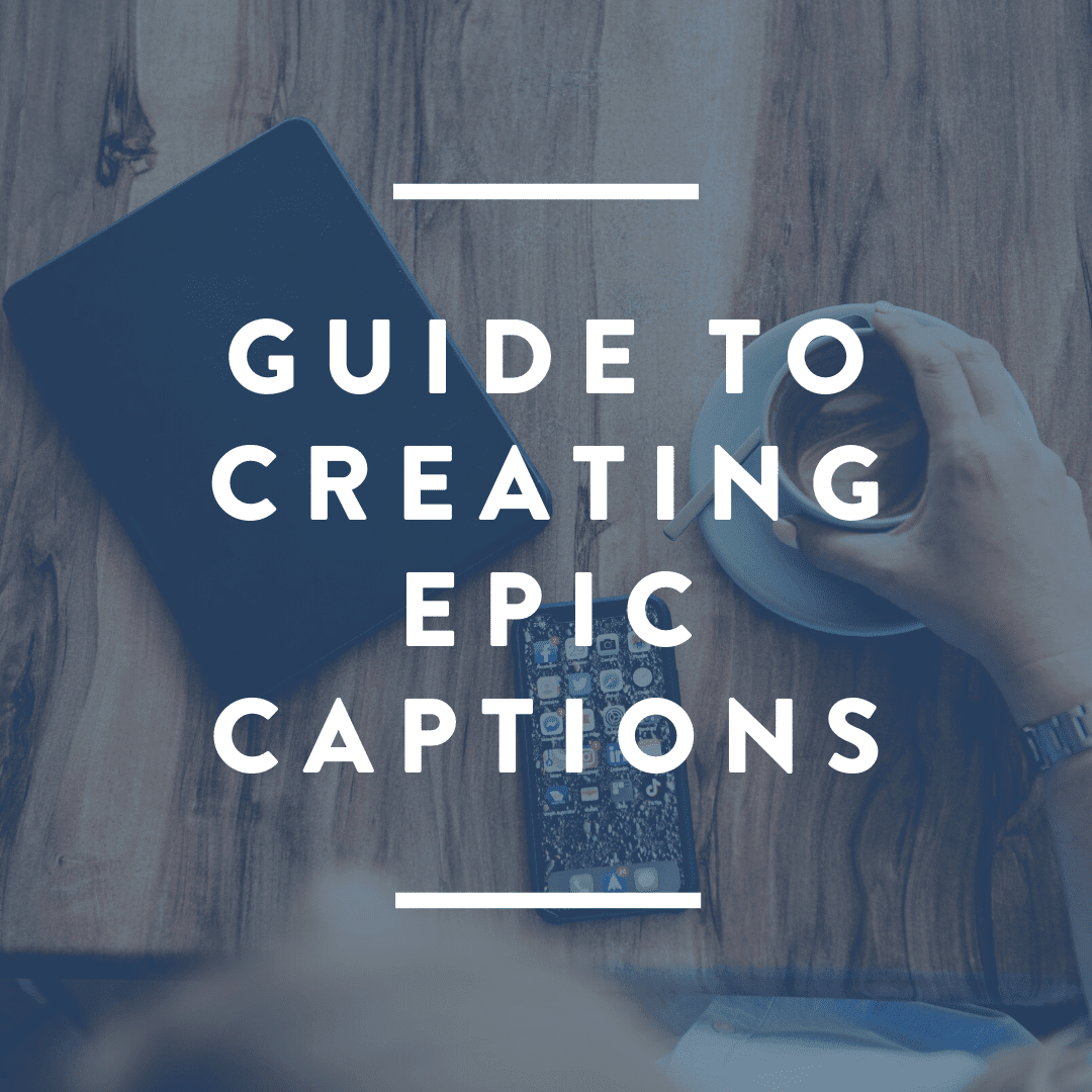 guide to creating epic captions square