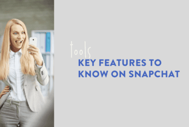 key features to know on snapchat