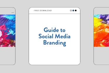 Guide to Social Media Branding