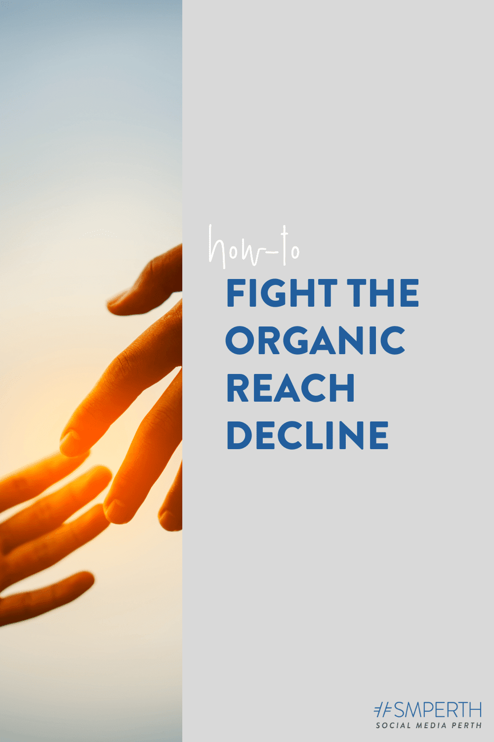 Organic Reach: How to Fight the Decline