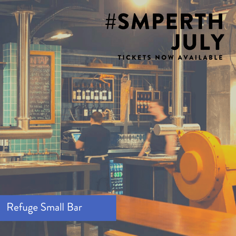 SMPerth July - Refuge Small Bar