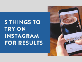 5 things to try on Instagram for results 2