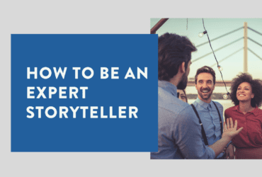 How to be an expert storyteller 2