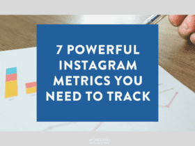 7 Powerful Instagram Metrics You Need to Track 1