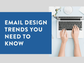 Email design trends you need to know