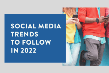 Social media trends to follow in 2022 3