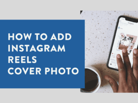 How to Add an Instagram Reels Cover Photo 2