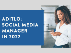 ADITLO Social Media Manager in 2022