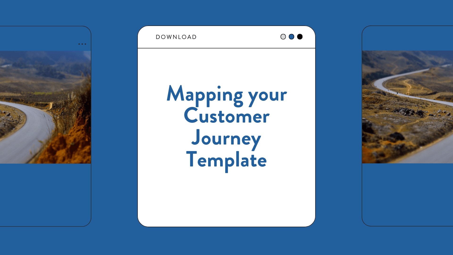 Mapping your Customer Journey Template