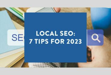 Local SEO 7 Tips for 2023