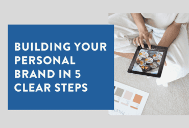 Building Your Personal Brand in 5 Clear Steps (2)