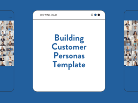 Building Customer Personas Template