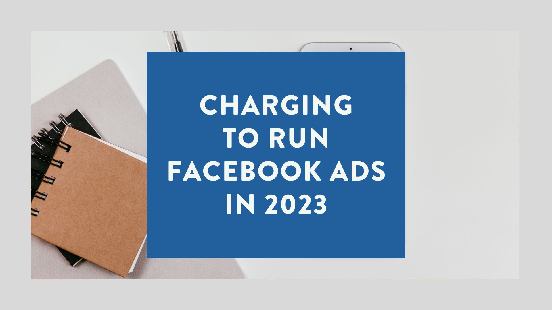 Charging to run Facebook Ads // SMPerth