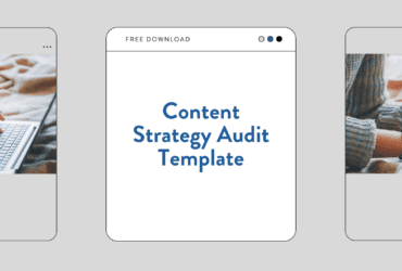 Content Strategy Audit Template