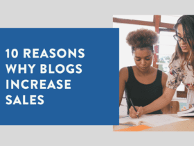 10 Reasons Why Blogs Increase Sales 1