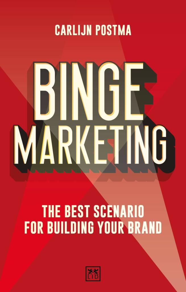 Binge Marketing: The Best Scenario for Building Your Brand