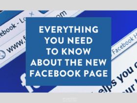 Everything You Need to Know About Updating to the New Facebook Page Experience 2