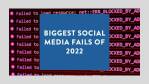 Social Media Fails 2022