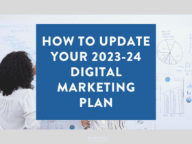 How to update your 2023 24 digital marketing plan. 1