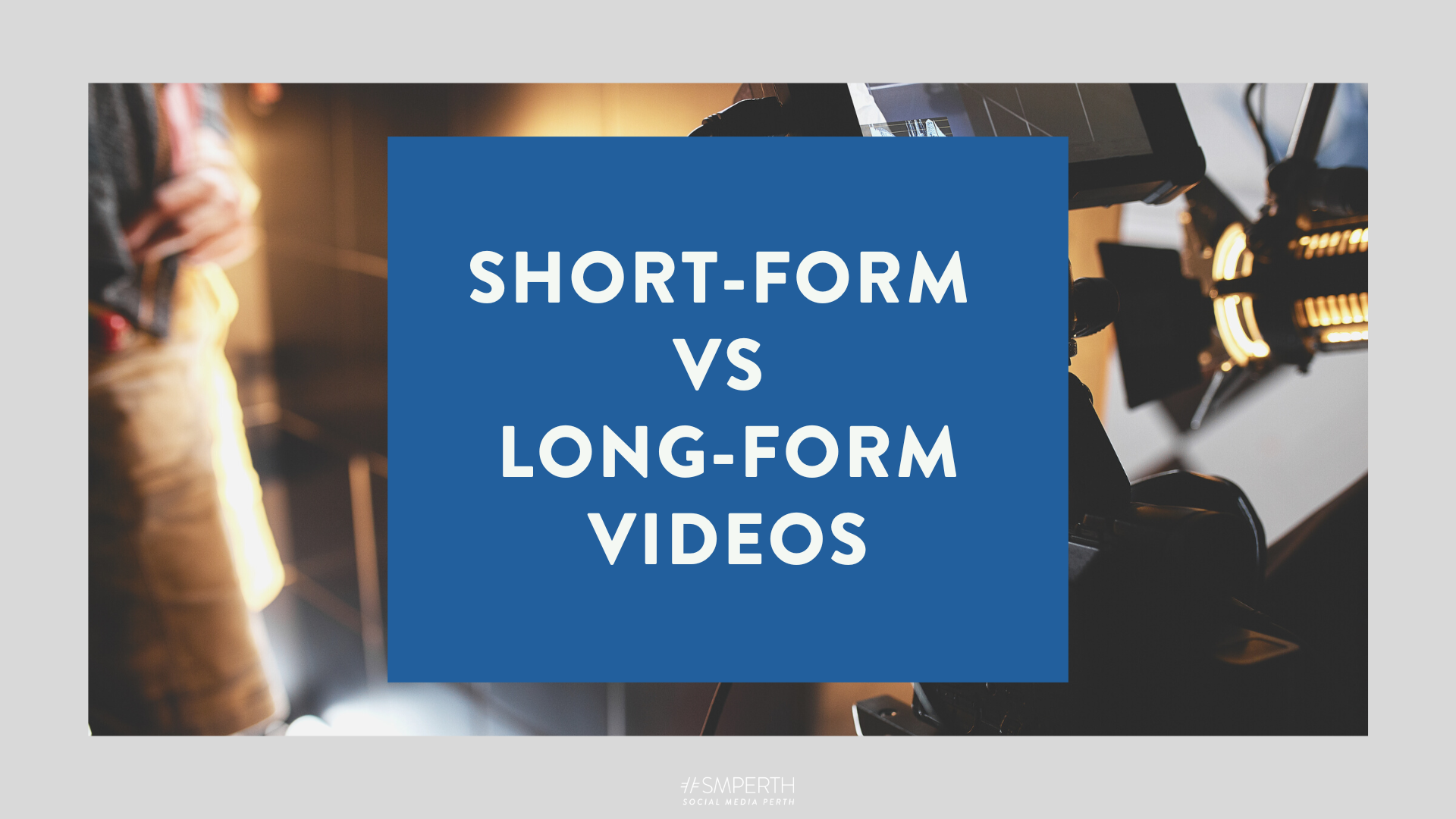 Short form or Long form Videos Which Works Best for Brands