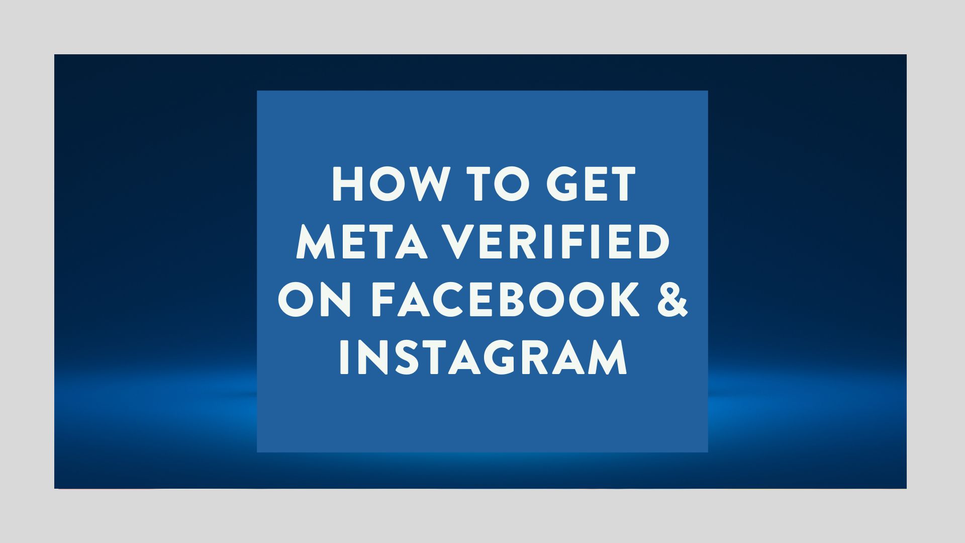 Meta-verified eligible accounts - Get verified on Facebook/Instagram