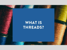 What is Threads