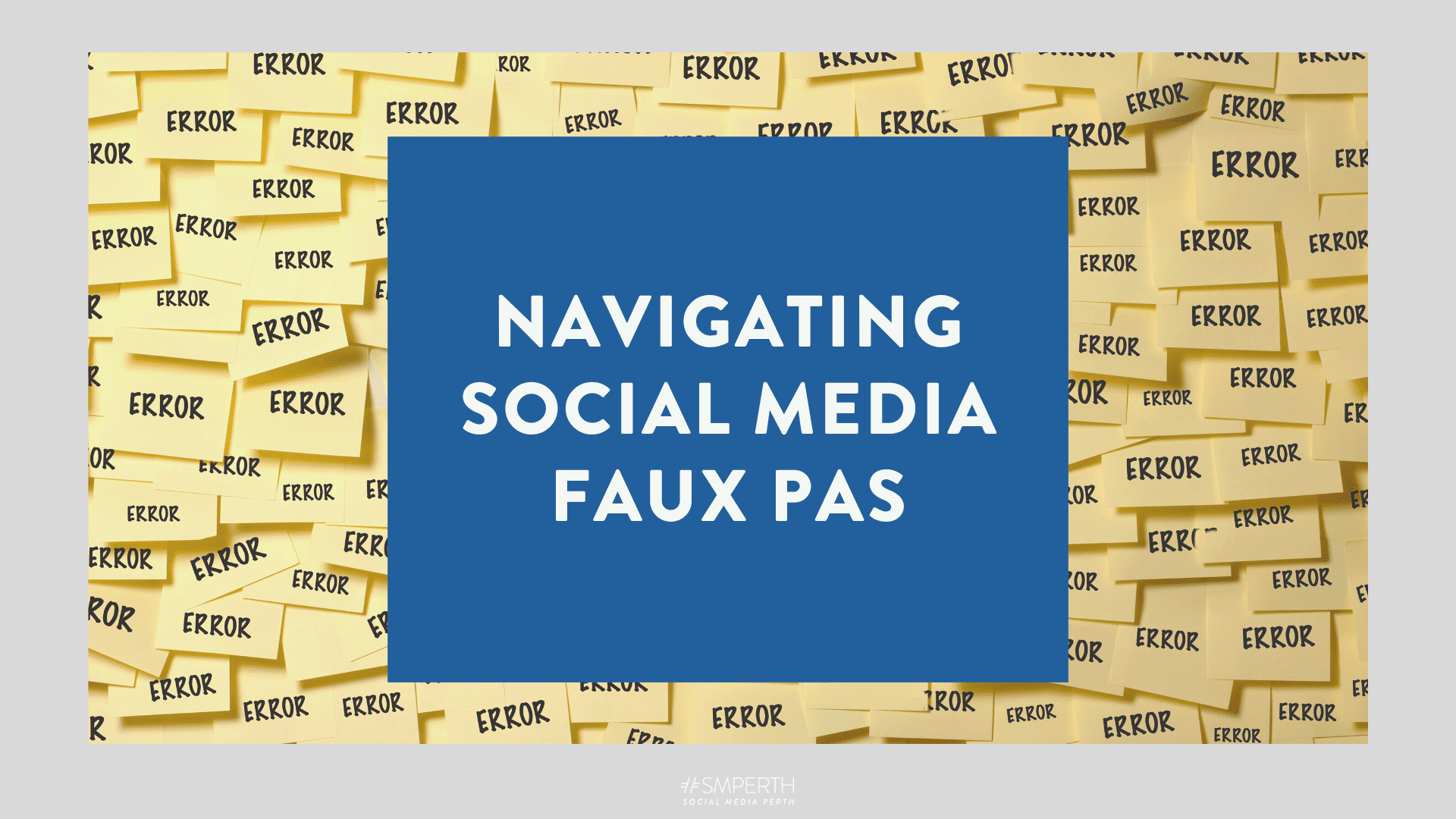 Navigating Social Media Faux Pas