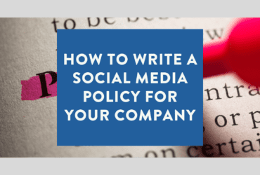How to write a social media policy for your company